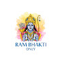 RAM BHAKTI ONLY Image Thumbnail