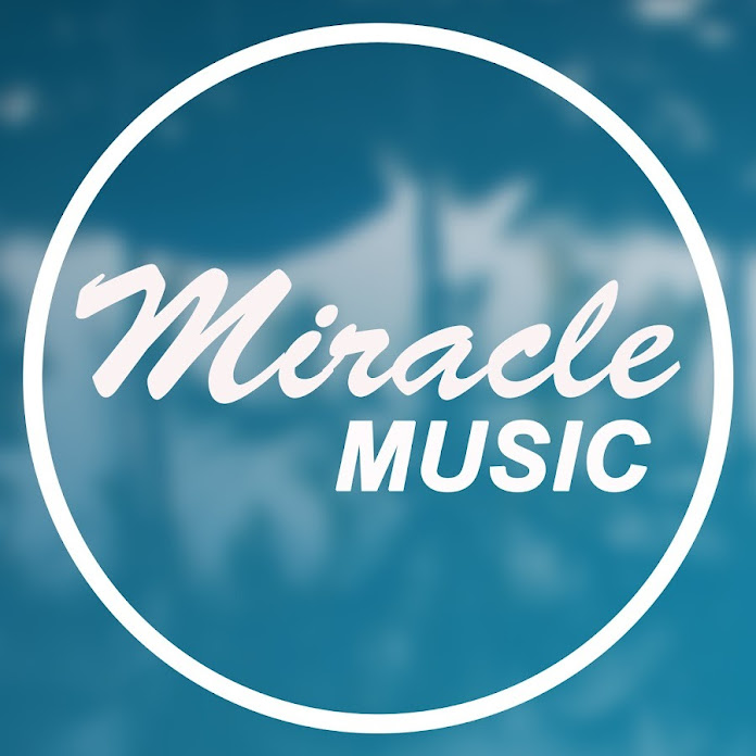 Miracle Music Net Worth & Earnings (2024)