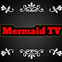 Mermaid TV