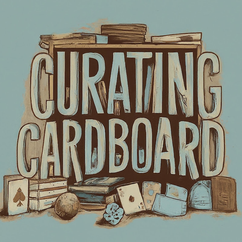 Curating Cardboard