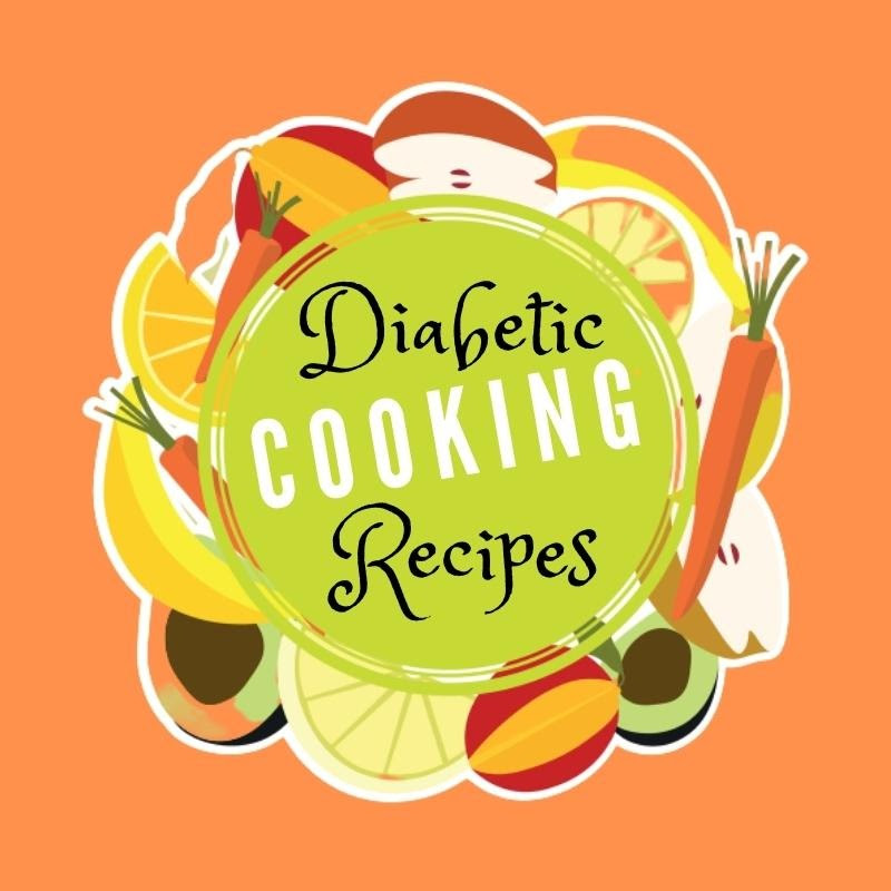 Diabetic Cooking Recipes