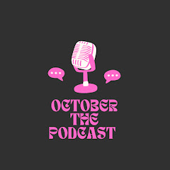 October The Podcast