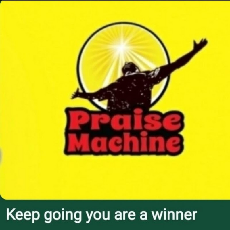 Praise Machine