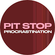 Pit Stop Procrastination