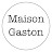 Maison Gaston