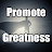 Promote Greatness