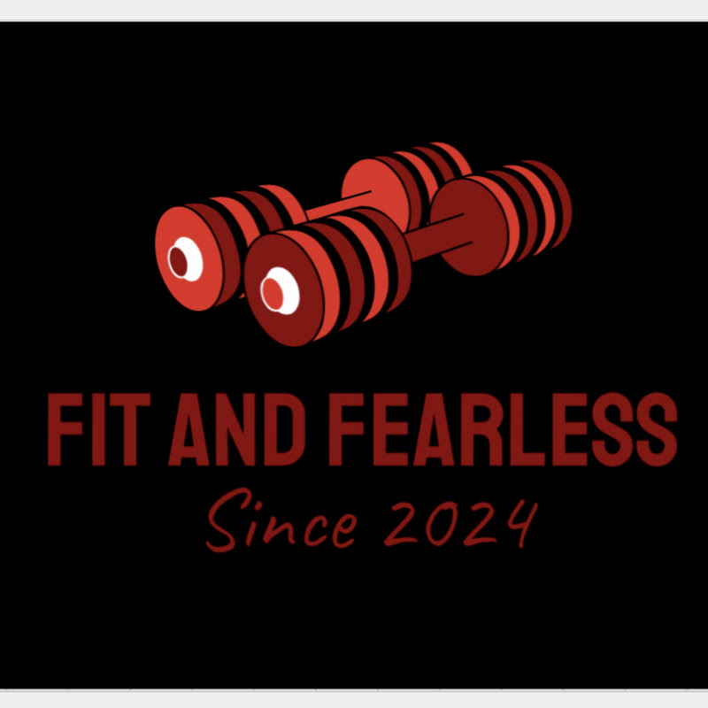 Fit and Fearless