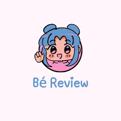 Bé Review Image Thumbnail