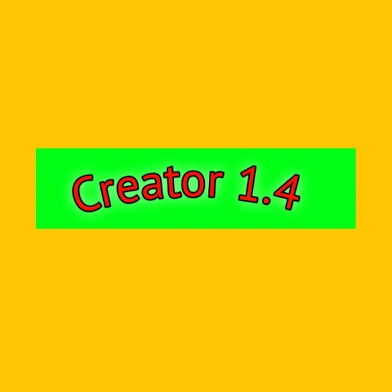 Creator 1.4 