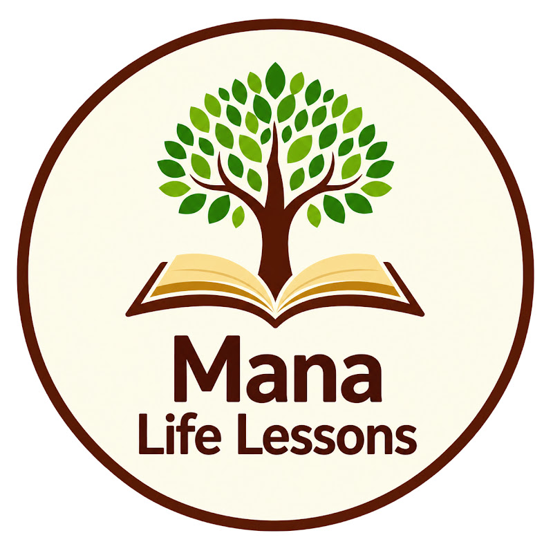 Mana Life Lessons