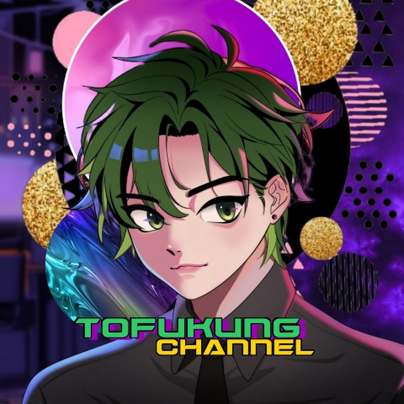 TOFUKUNG CHANNEL