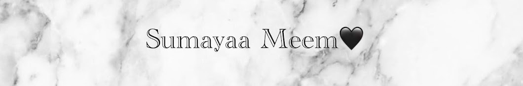 Sumayaa Meem رمز قناة اليوتيوب