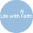Life with Faith