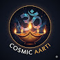 N6AMgNLQzmM-channel-avatar-Cosmic Aarti