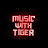 Music With Tiger