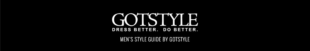 Men's Style Guide by GOTSTYLE Аватар канала YouTube
