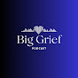 Big Grief Podcast logo