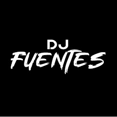 DJ FUENTES BACALAR