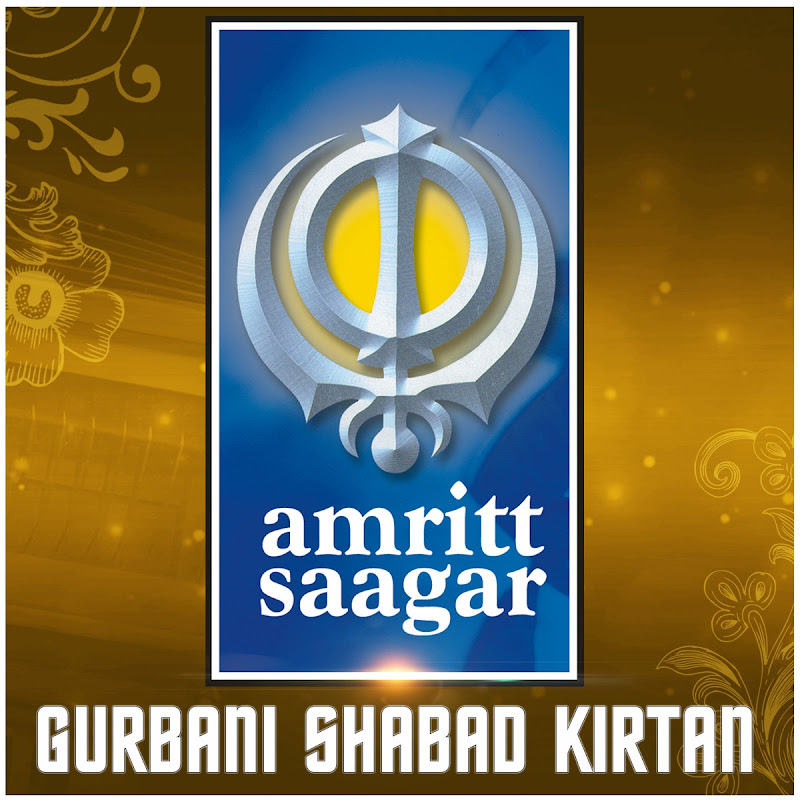 Gurbani Shabad Kirtan - Amritt Saagar