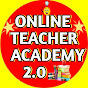 Online Teacher Academy 2.0