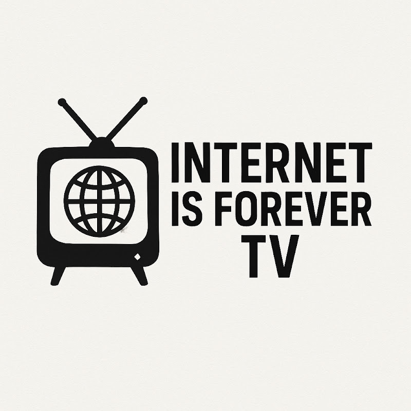 Internet Is Forever TV
