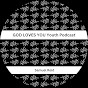 GOD LOVES YOU Youth Podcast logo
