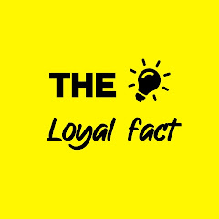 The Loyal Fact