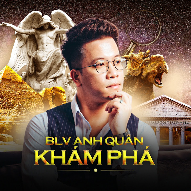 BLV Anh Quân Khám Phá