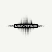 DeepChill House