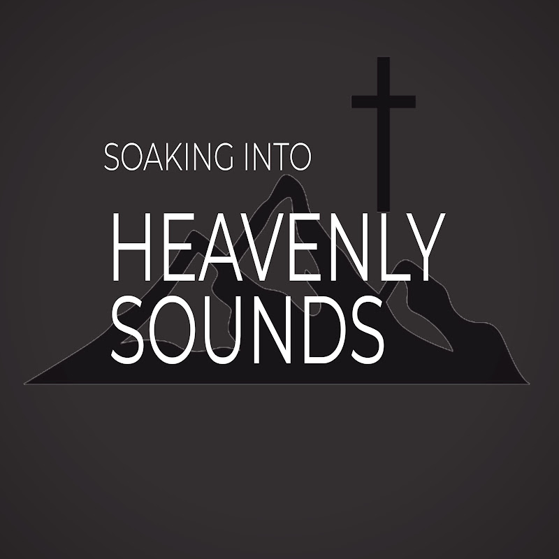 SOAKING INTO HEAVENLY SOUNDS Instrumental Worship