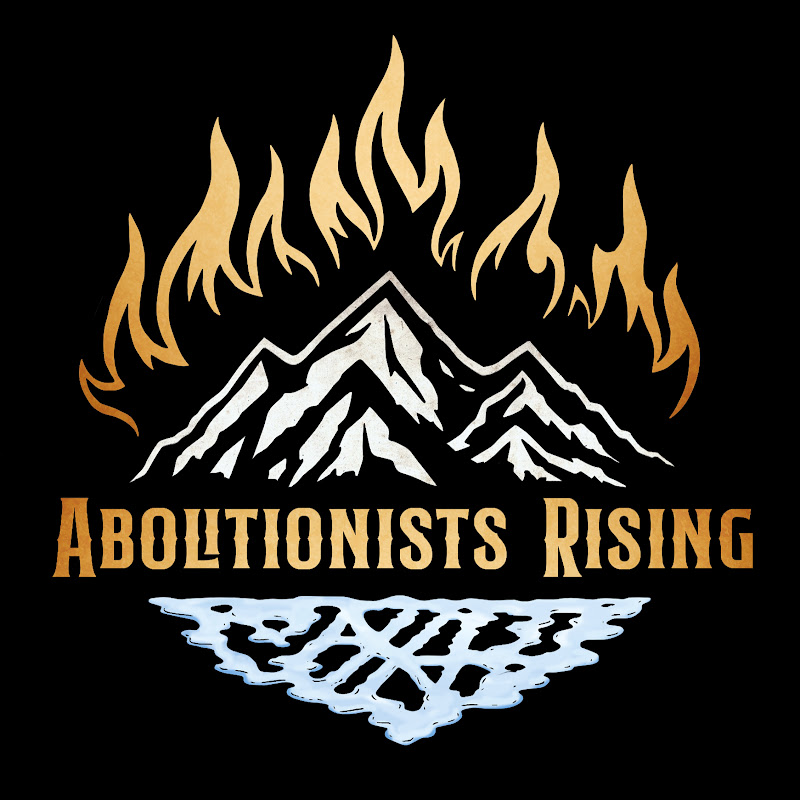 Abolitionists Rising