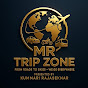 MR TRIP ZONE
