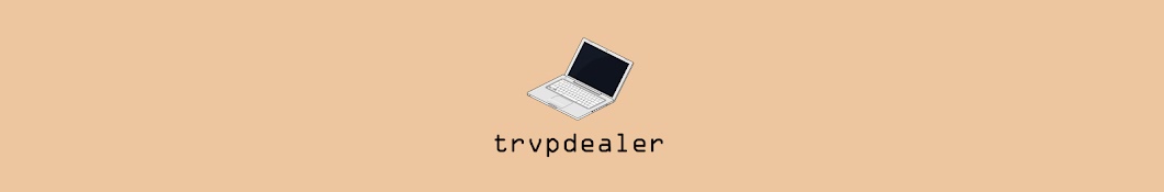 trvpdealer رمز قناة اليوتيوب