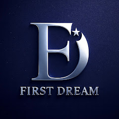 FIRST DREAM