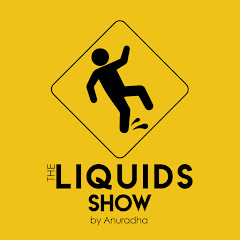 Liquids Show by Anuradha Avatar