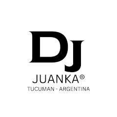 Dj Juanka® Tucumán