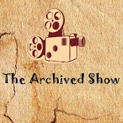 The Archived Show