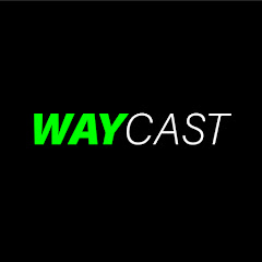 WAYCAST