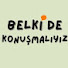 Z1sPkhIt3x0-channel-avatar-Belki de konuşmalıyız 