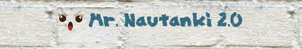 Mr. Nautanki 2.O YouTube-Kanal-Avatar