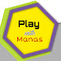 Play with Manas Image Thumbnail