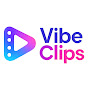 VibeClips
