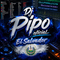 DJ PIPO OFICIAL EL SALVADOR