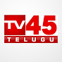 TV45 Telugu
