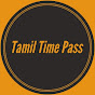 Tamil Time Pass  Channel