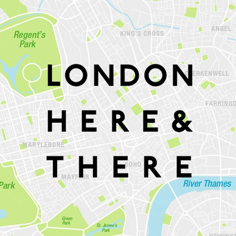 LONDON HERE & THERE / ロンドンところどころ