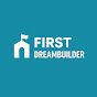 First Dream Builder