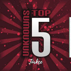 Top 5 Unknowns Türkçe