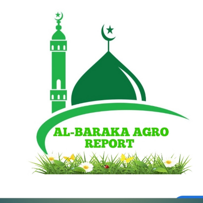Al-BARAKA AGRO REPORT