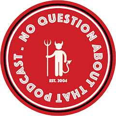 No Question About That